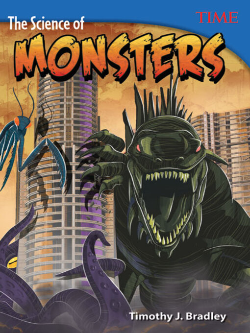 Title details for The Science of Monsters by Timothy J. Bradley - Available